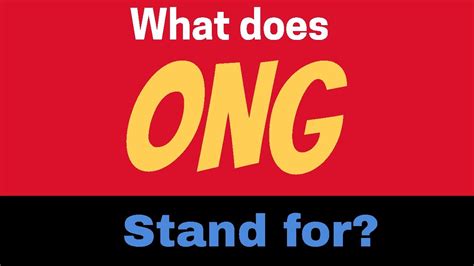 what is ong stand for